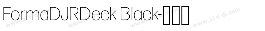 FormaDJRDeck Black字体转换 FormaDJRDeck Black字体转换